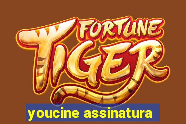 youcine assinatura